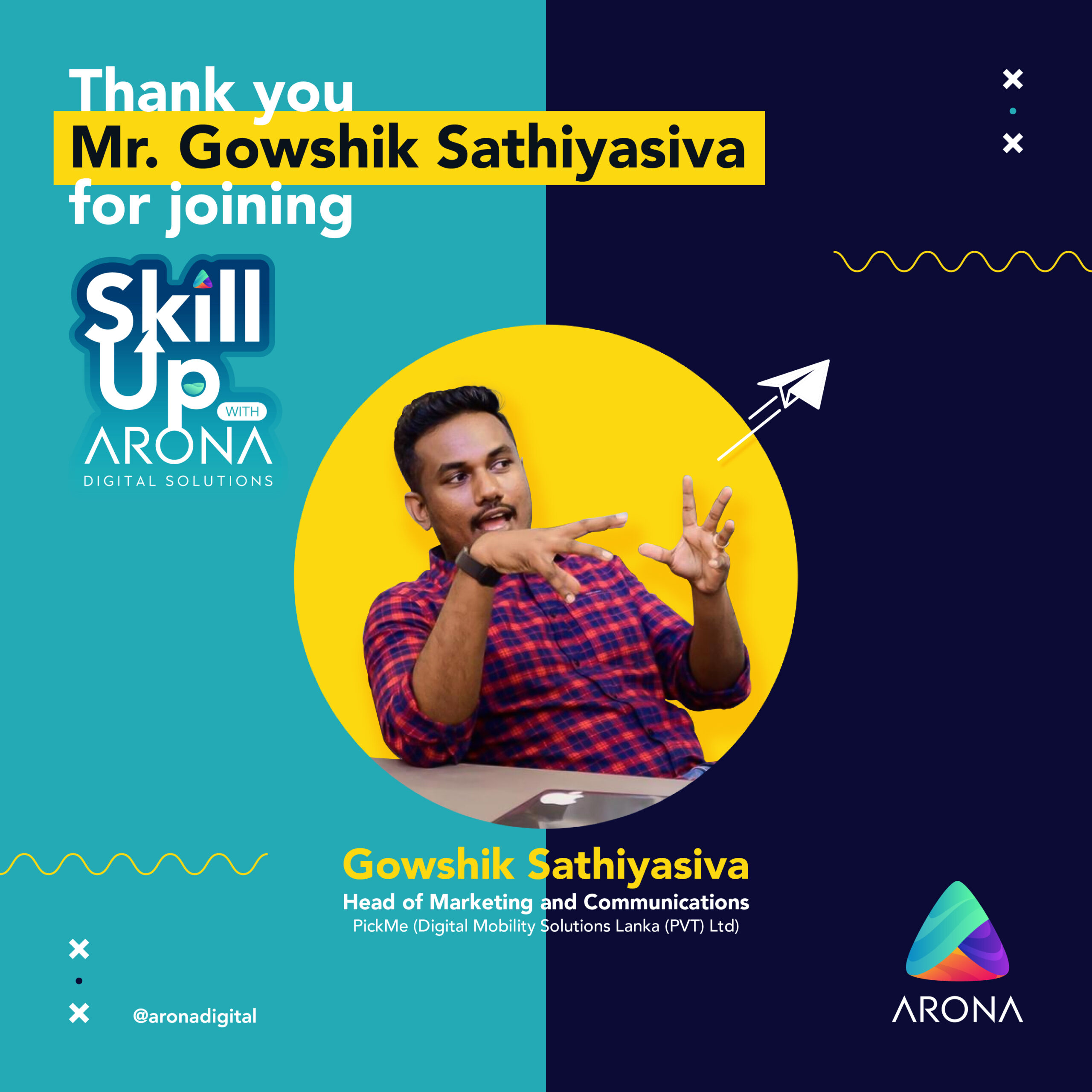 Gowshik Sathiyasiva from PickMe joined Skillup with Arona Digital